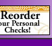 Click here to reorder your personal checks through Deluxe